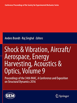 Kartonierter Einband Shock & Vibration, Aircraft/Aerospace, Energy Harvesting, Acoustics & Optics, Volume 9 von 