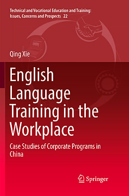 Couverture cartonnée English Language Training in the Workplace de Qing Xie