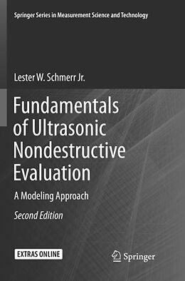 Couverture cartonnée Fundamentals of Ultrasonic Nondestructive Evaluation de Lester W. Schmerr Jr.