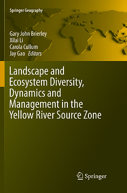 Kartonierter Einband Landscape and Ecosystem Diversity, Dynamics and Management in the Yellow River Source Zone von 