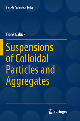 Couverture cartonnée Suspensions of Colloidal Particles and Aggregates de Frank Babick