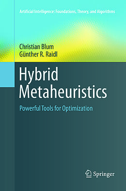 Couverture cartonnée Hybrid Metaheuristics de Günther R. Raidl, Christian Blum