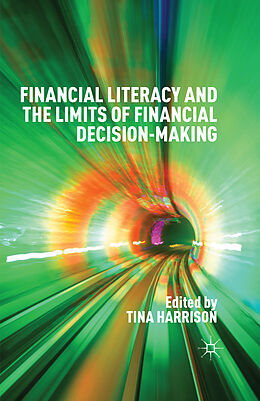 Couverture cartonnée Financial Literacy and the Limits of Financial Decision-Making de 