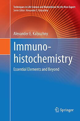 Couverture cartonnée Immunohistochemistry de Alexander E. Kalyuzhny