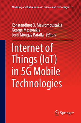 Couverture cartonnée Internet of Things (IoT) in 5G Mobile Technologies de 