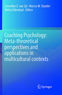 Couverture cartonnée Coaching Psychology: Meta-theoretical perspectives and applications in multicultural contexts de 