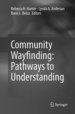 Couverture cartonnée Community Wayfinding: Pathways to Understanding de 