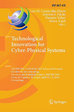 Couverture cartonnée Technological Innovation for Cyber-Physical Systems de 