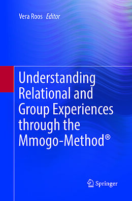 Couverture cartonnée Understanding Relational and Group Experiences through the Mmogo-Method® de 