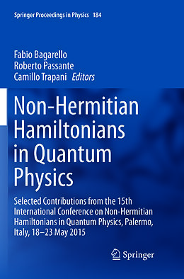 Kartonierter Einband Non-Hermitian Hamiltonians in Quantum Physics von 