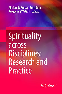 Couverture cartonnée Spirituality across Disciplines: Research and Practice: de 