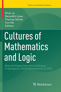 Kartonierter Einband Cultures of Mathematics and Logic von 