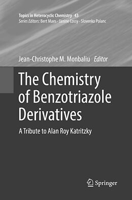 Couverture cartonnée The Chemistry of Benzotriazole Derivatives de 