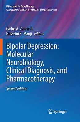 Kartonierter Einband Bipolar Depression: Molecular Neurobiology, Clinical Diagnosis, and Pharmacotherapy von 
