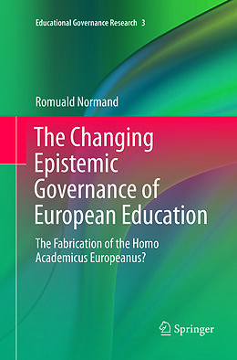 Couverture cartonnée The Changing Epistemic Governance of European Education de Romuald Normand