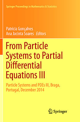 Kartonierter Einband From Particle Systems to Partial Differential Equations III von 
