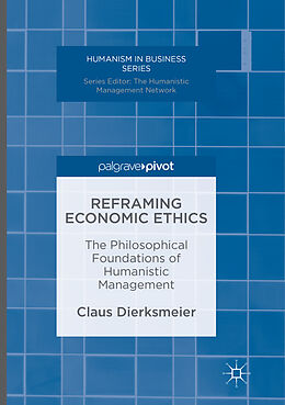 Couverture cartonnée Reframing Economic Ethics de Claus Dierksmeier