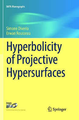 Couverture cartonnée Hyperbolicity of Projective Hypersurfaces de Simone Diverio, Erwan Rousseau