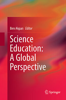 Couverture cartonnée Science Education: A Global Perspective de 