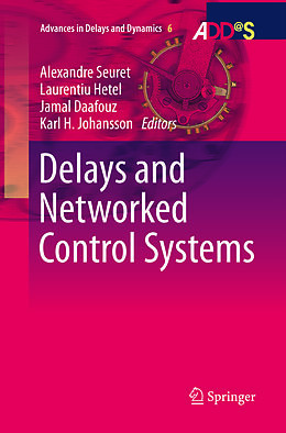 Couverture cartonnée Delays and Networked Control Systems de 