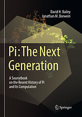 Couverture cartonnée Pi: The Next Generation de Jonathan M. Borwein, David H. Bailey