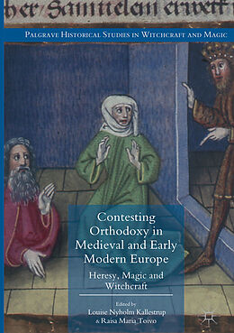 Couverture cartonnée Contesting Orthodoxy in Medieval and Early Modern Europe de 