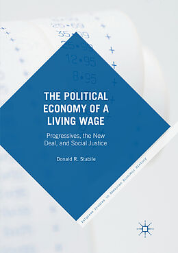 Kartonierter Einband The Political Economy of a Living Wage von Donald Stabile