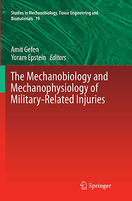 Couverture cartonnée The Mechanobiology and Mechanophysiology of Military-Related Injuries de 