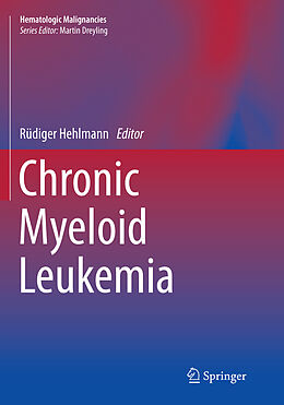 Couverture cartonnée Chronic Myeloid Leukemia de 