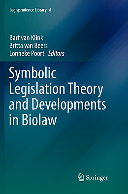 Couverture cartonnée Symbolic Legislation Theory and Developments in Biolaw de 