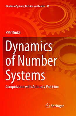 Couverture cartonnée Dynamics of Number Systems de Petr Kurka