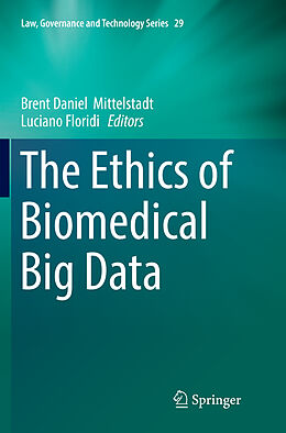 Kartonierter Einband The Ethics of Biomedical Big Data von 