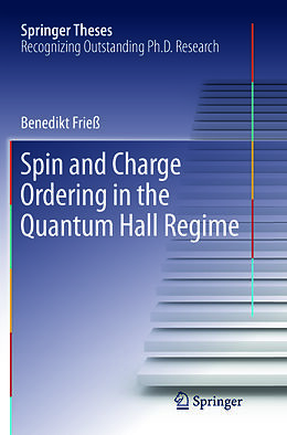 Kartonierter Einband Spin and Charge Ordering in the Quantum Hall Regime von Benedikt Frieß