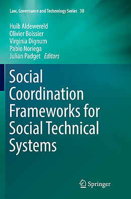Kartonierter Einband Social Coordination Frameworks for Social Technical Systems von 