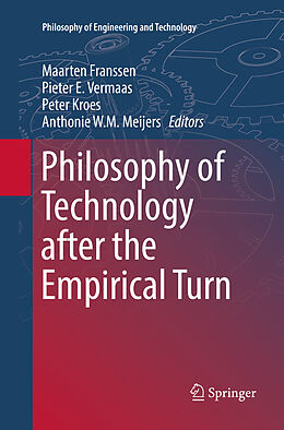 Couverture cartonnée Philosophy of Technology after the Empirical Turn de 