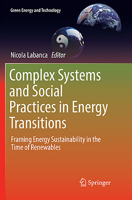 Couverture cartonnée Complex Systems and Social Practices in Energy Transitions de 