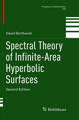 Kartonierter Einband Spectral Theory of Infinite-Area Hyperbolic Surfaces von David Borthwick