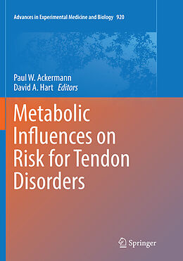 Kartonierter Einband Metabolic Influences on Risk for Tendon Disorders von 
