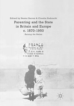 Couverture cartonnée Parenting and the State in Britain and Europe, c. 1870-1950 de 