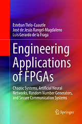 Couverture cartonnée Engineering Applications of FPGAs de Esteban Tlelo-Cuautle, Luis Gerardo De La Fraga, José De Jesús Rangel-Magdaleno