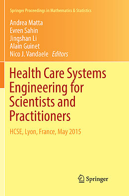 Couverture cartonnée Health Care Systems Engineering for Scientists and Practitioners de 