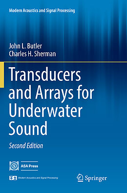 Couverture cartonnée Transducers and Arrays for Underwater Sound de Charles H. Sherman, John L. Butler