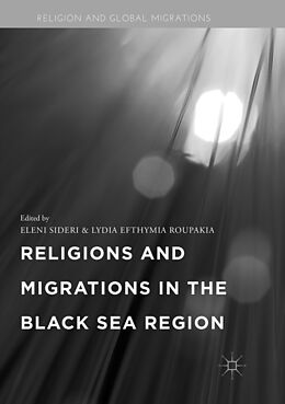 Couverture cartonnée Religions and Migrations in the Black Sea Region de 