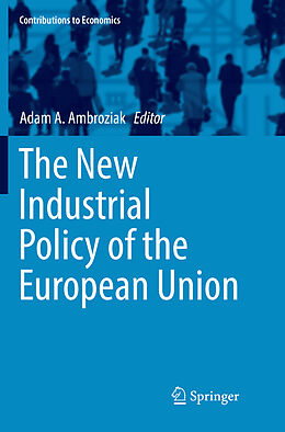 Couverture cartonnée The New Industrial Policy of the European Union de 