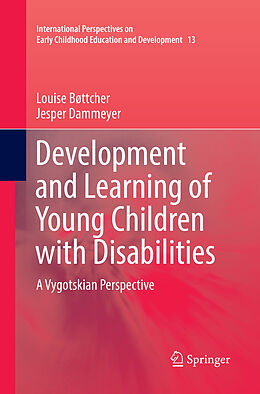 Kartonierter Einband Development and Learning of Young Children with Disabilities von Jesper Dammeyer, Louise Bøttcher