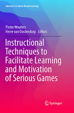 Couverture cartonnée Instructional Techniques to Facilitate Learning and Motivation of Serious Games de 