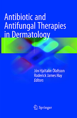 Couverture cartonnée Antibiotic and Antifungal Therapies in Dermatology de 