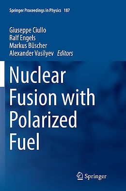 Kartonierter Einband Nuclear Fusion with Polarized Fuel von 