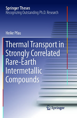 Couverture cartonnée Thermal Transport in Strongly Correlated Rare-Earth Intermetallic Compounds de Heike Pfau