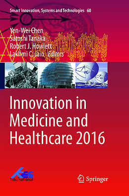 Kartonierter Einband Innovation in Medicine and Healthcare 2016 von 